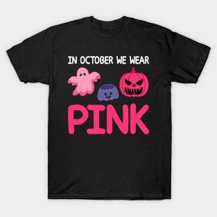 In October We Wear Pink T-Shirt